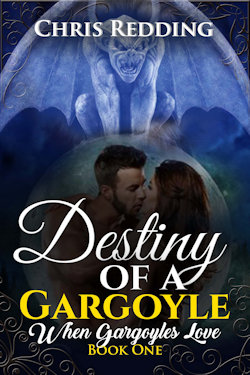 Destiny of a Gargoyle by Chris Redding