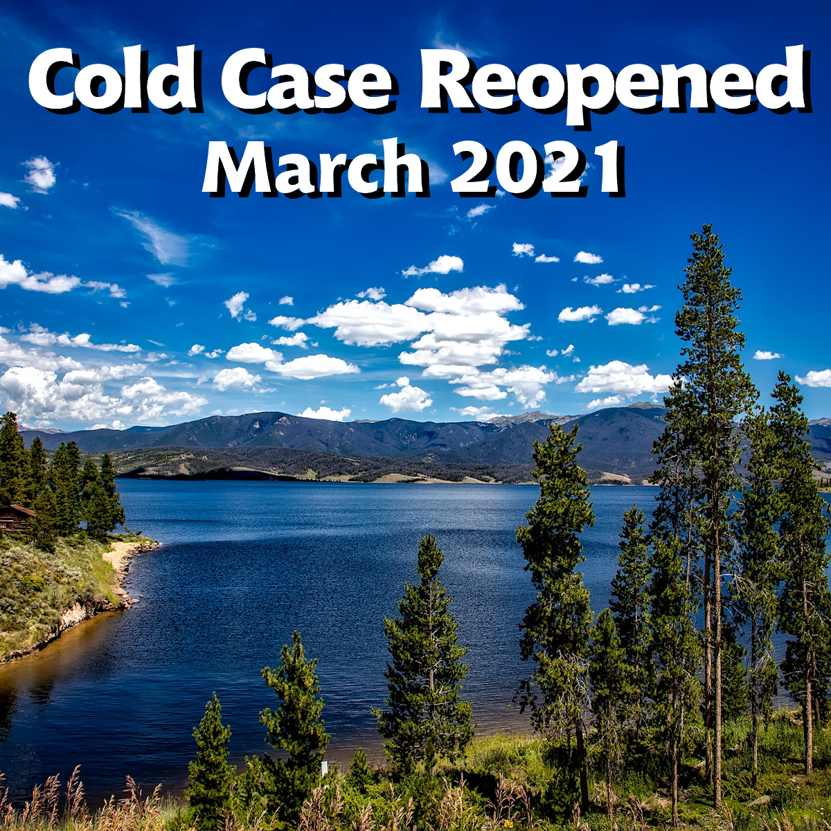 Cold Case Reopened