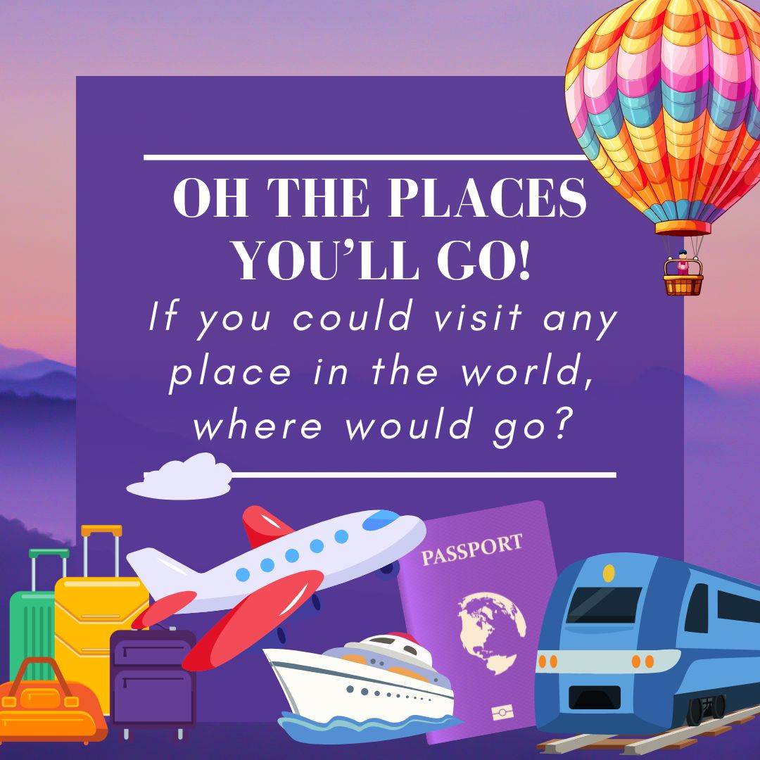 travel places you will go