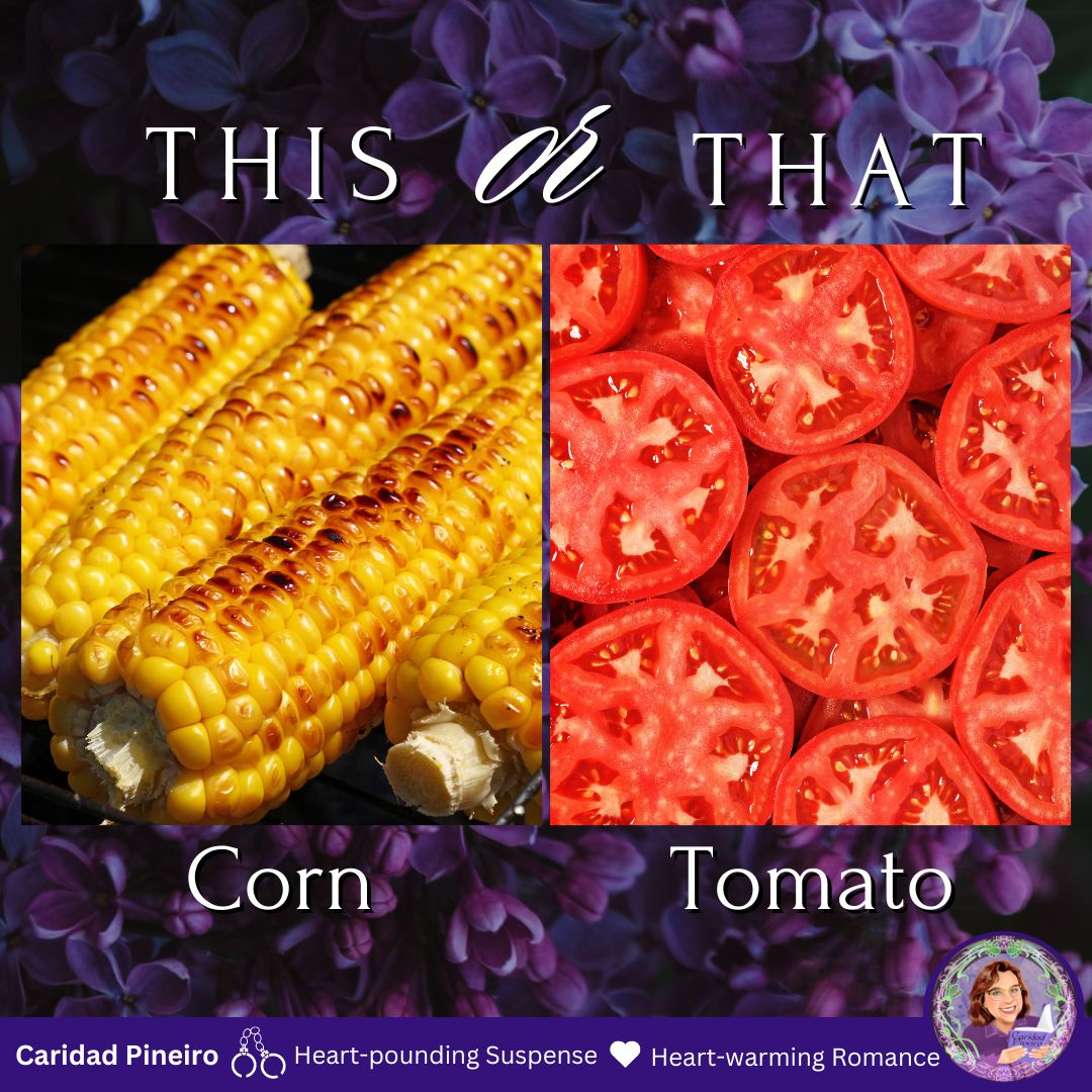 tomato or corn